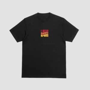 Need Space tee